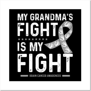 My Grandma's Fight is my Fight Brain Cancer Awareness Posters and Art